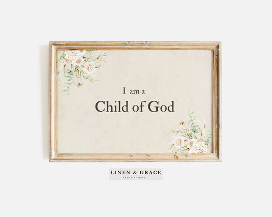 I am a Child of God