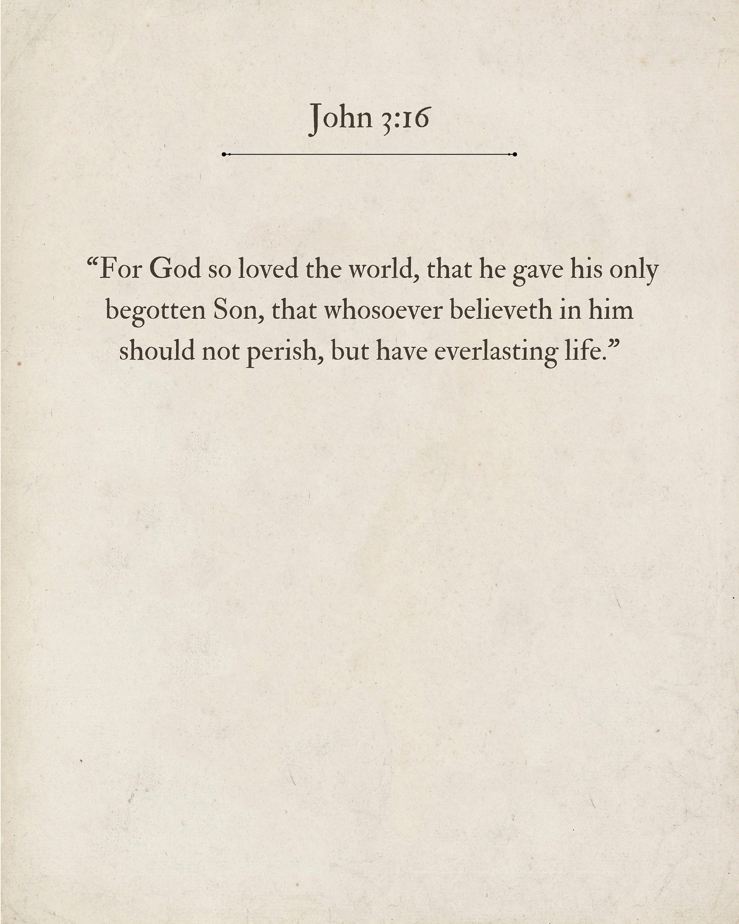 John 3:16  Scripture